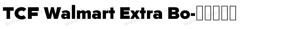 TCF Walmart Extra Bo字体转换